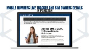Mobile Numbers Live Tracker and SIM Owners Details in Pakistan