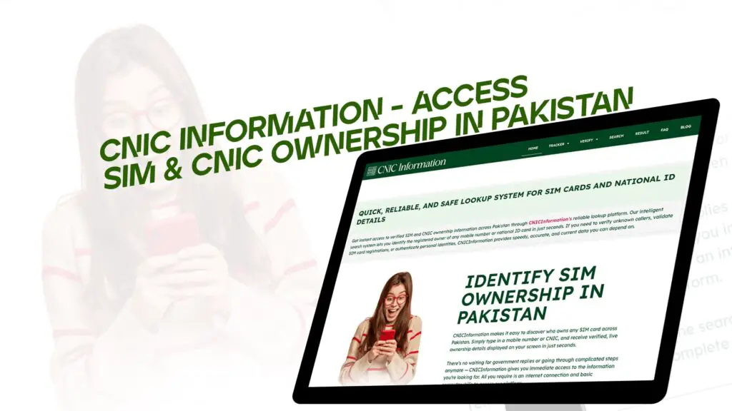 CNIC Information - Access SIM & CNIC Ownership in Pakistan