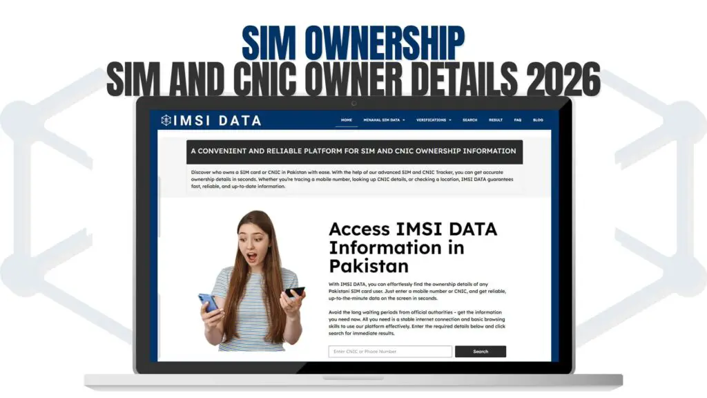 SIM Ownership - SIM And CNIC Owner Details 2026