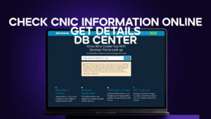 Check CNIC Information Online - Get Details DB Center