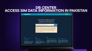DB Center - Access SIM Data Information in Pakistan