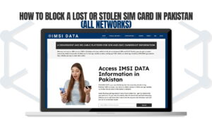 How to Block a Lost or Stolen SIM Card in Pakistan (All Networks)